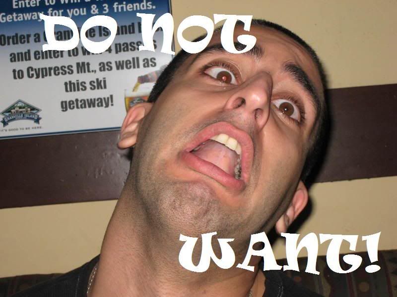 DONOTWANT.jpg