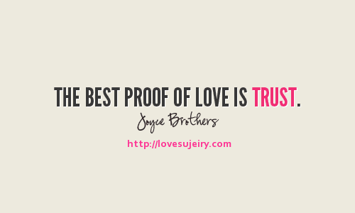 love-quotes-love-sayings-sayings-quotes-quotations-trust-relationship ...