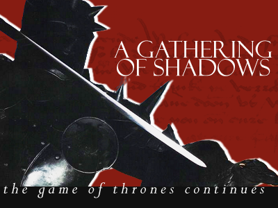 A Gathering of Shadows: A Song of Ice and Fire RPG