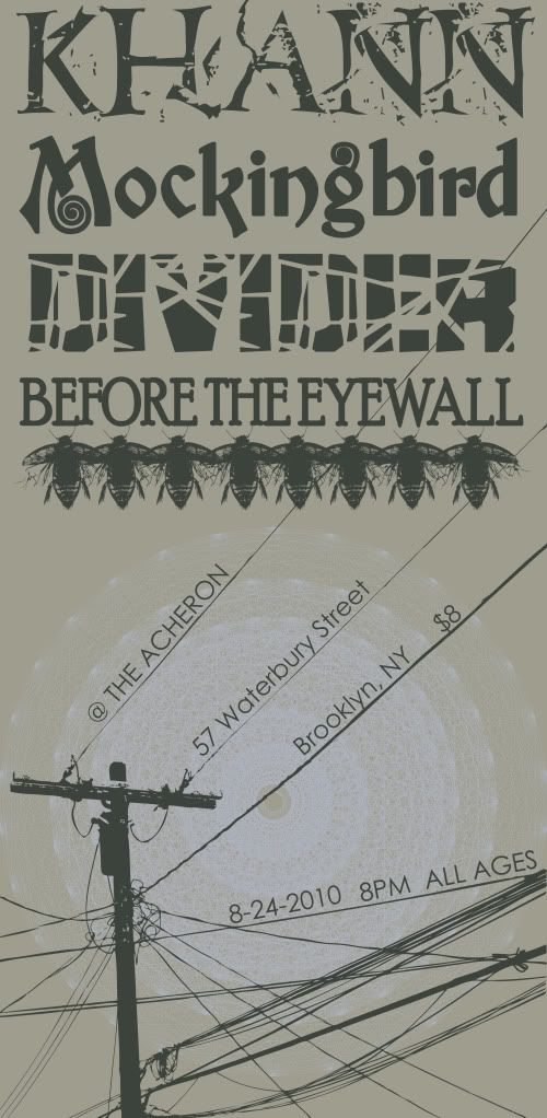 Khann, Mockingbird, Divider, Before the Eyewall at The Acheron 8/24/2010 Brooklyn, NY