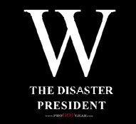 W the Disaster President