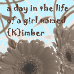 dayinthelifeofagirlnamedkimber