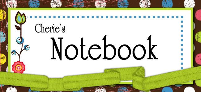 Cherie's Notebook
