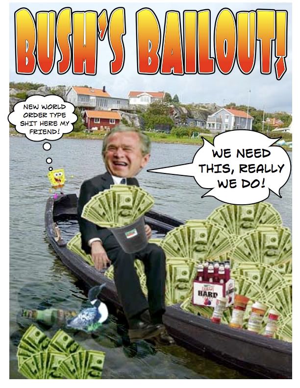 Bush' Bailout Bullshit