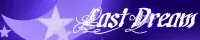 :: Last Dream ~ Part three banner
