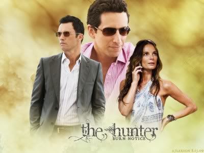'Burn Notice' - Season Three - 'The Hunter'
