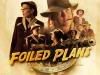 808 - Foiled Plans